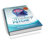 Healing Psyche - Rob van Overbruggen Ph.D.